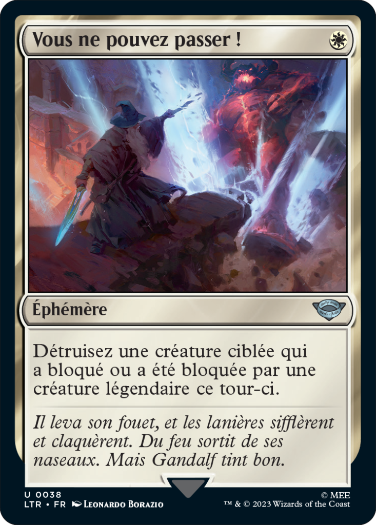 La carte Magic Seigneur des Anneaux de Gandalf criant "vous ne passerez pas" !