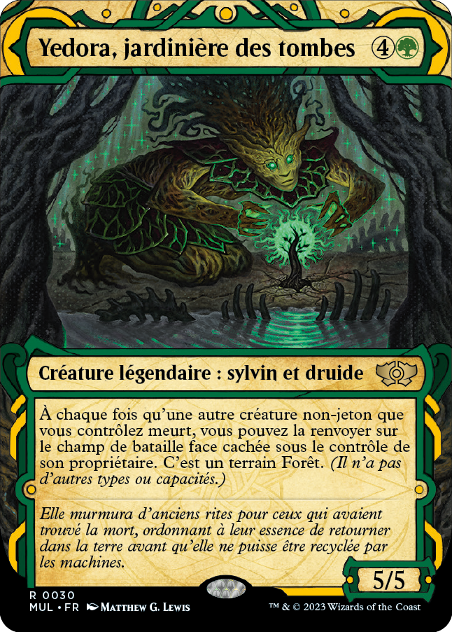 Yedora, jardinière des tombes, version légendes du mutiverse dans L'invasion des machines