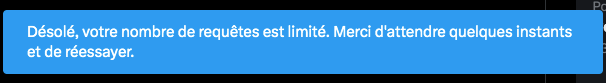 Sur Twitter, le message d'erreur "Désolé, votre nombre de requêtes est limité. Merci d'attendre quelques instants et de réessayer."